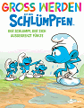 Titelbild von Gross werden mit den Schlümpfen